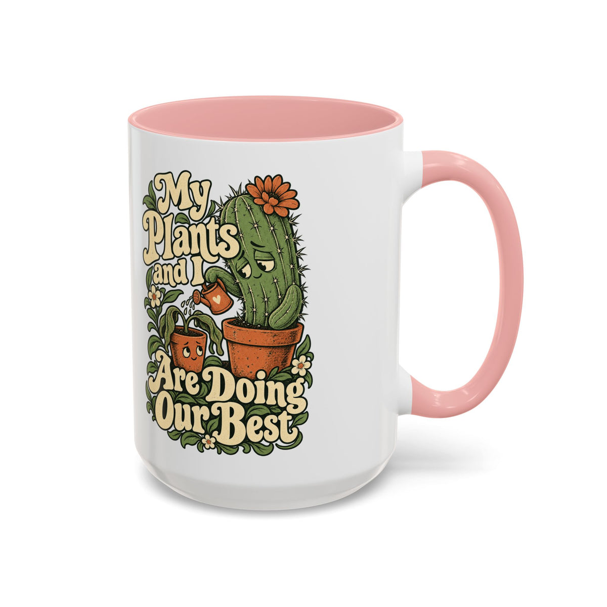 My Plants and I Are Doing Our Best — Accent Mug