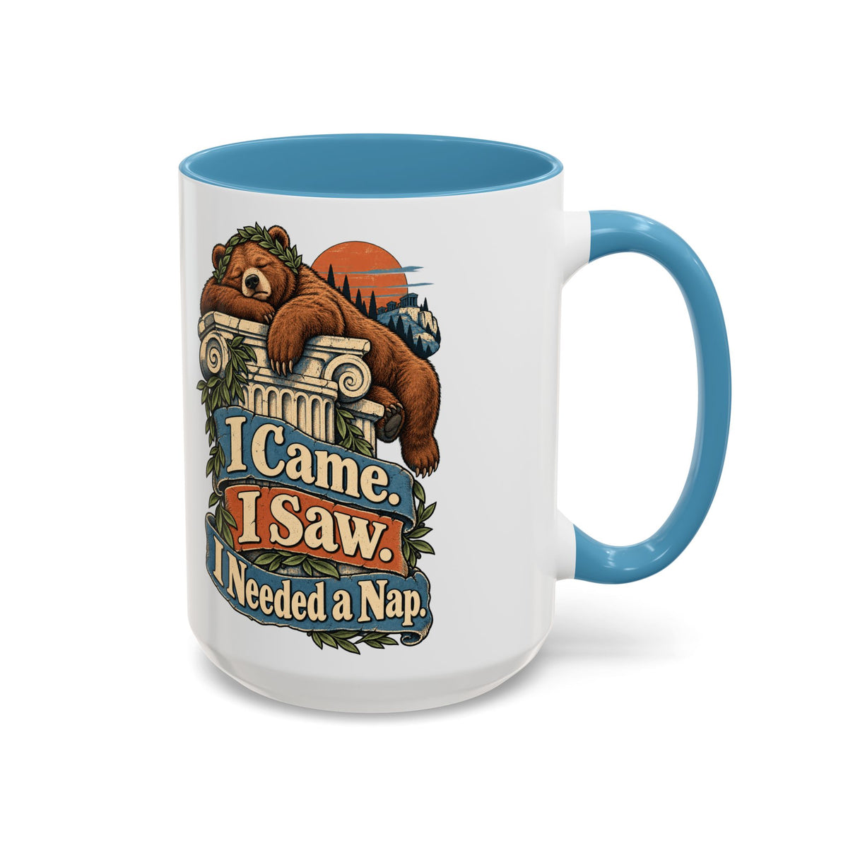 I Came. I Saw. I Needed a Nap. — Accent Mug