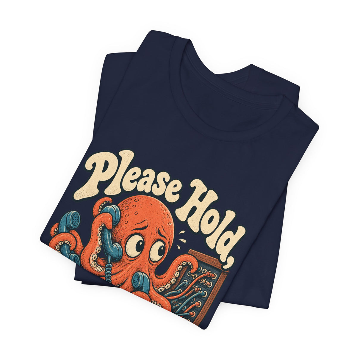 Please Hold, I'm Overthinking — Unisex Tee