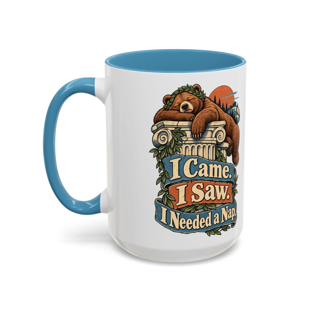 I Came. I Saw. I Needed a Nap. — Accent Mug