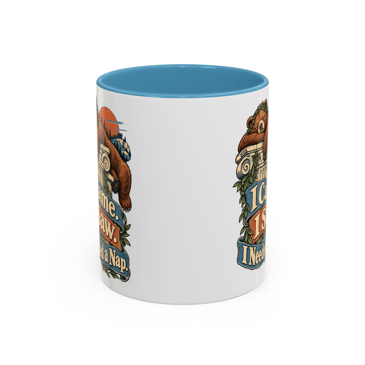 I Came. I Saw. I Needed a Nap. — Accent Mug