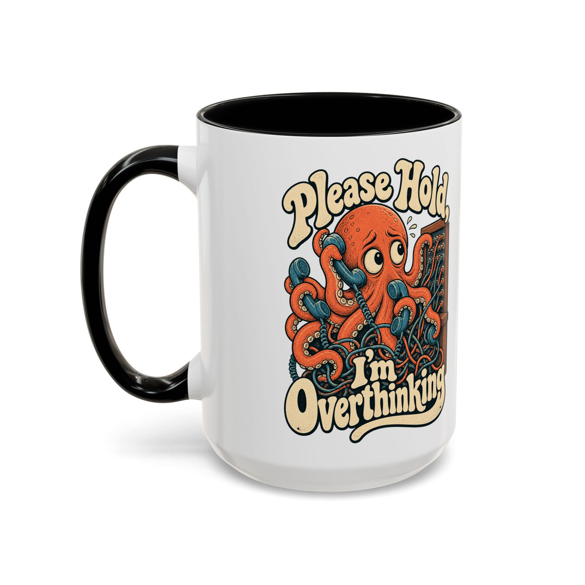 Please Hold, I'm Overthinking — Accent Mug