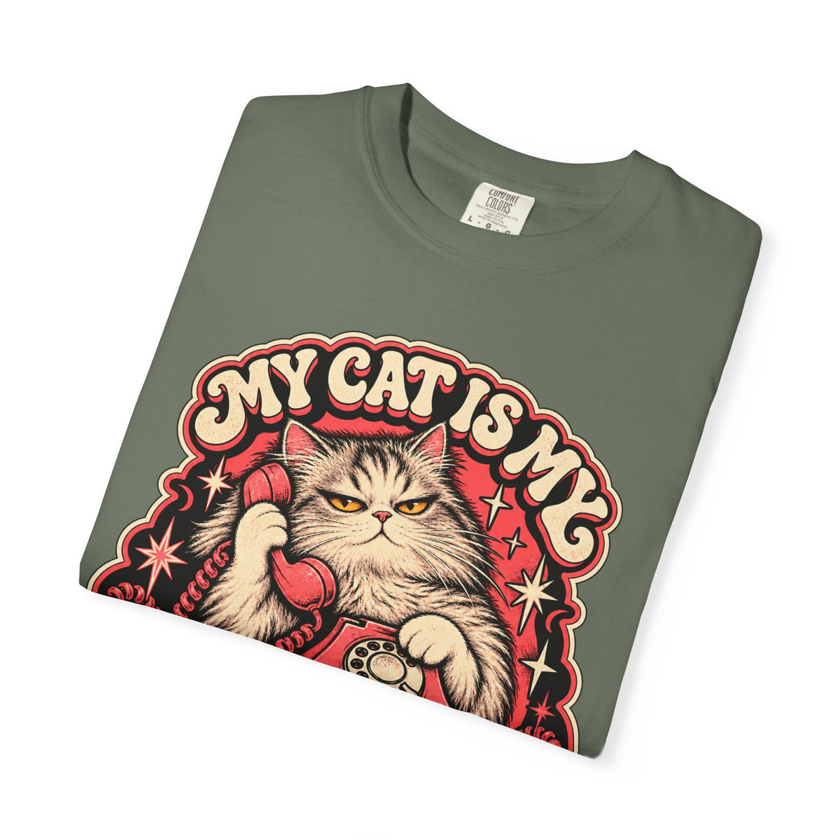 My Cat Is My Emergency Contact — Garment-Dyed Tee
