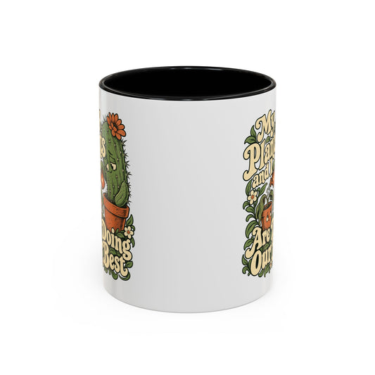 My Plants and I Are Doing Our Best — Accent Mug