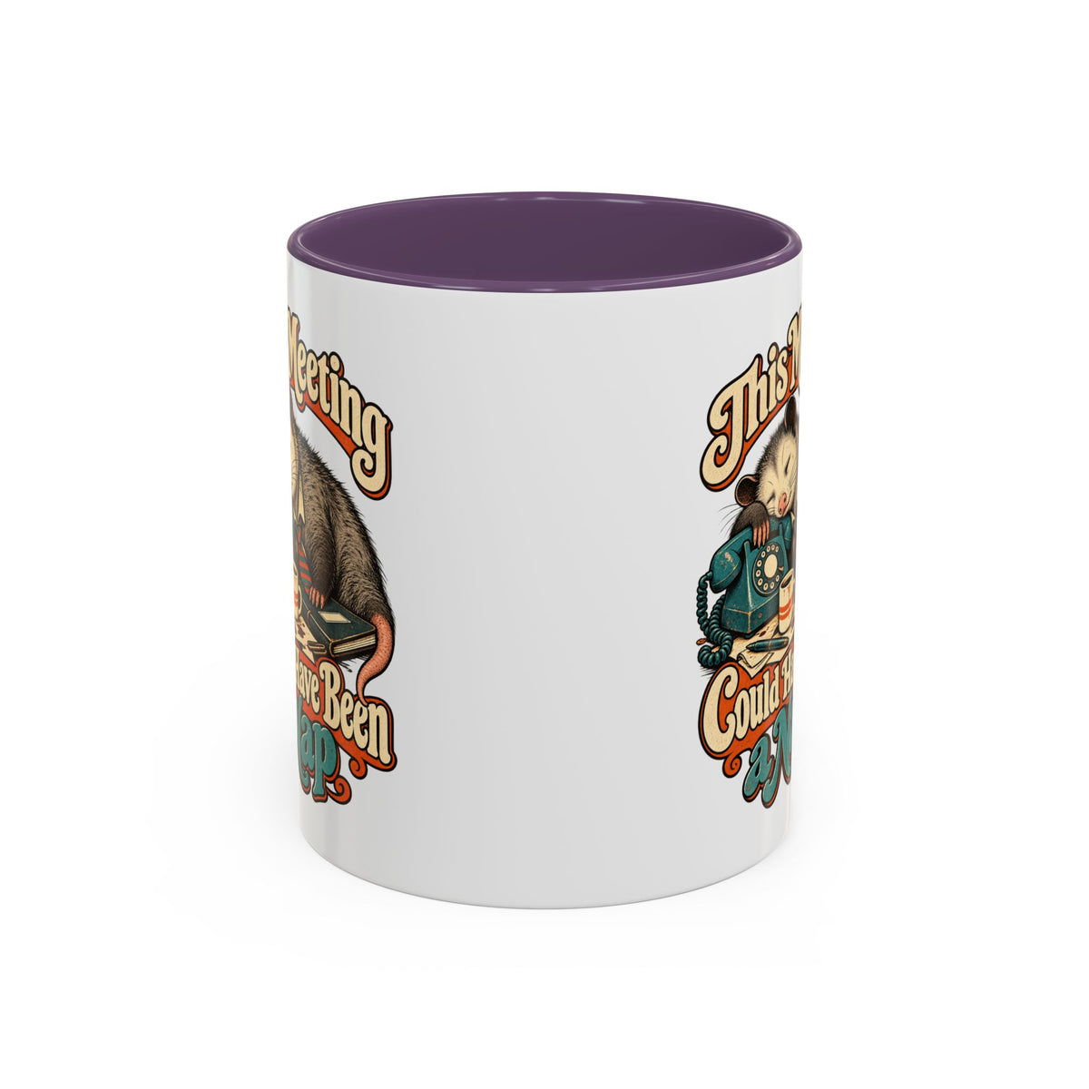 This Meeting Could Have Been a Nap — Accent Mug