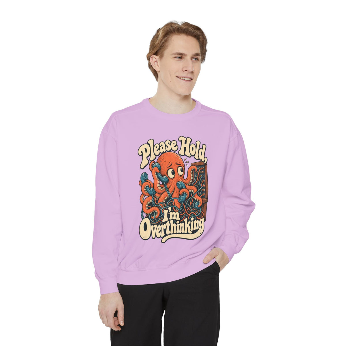 Please Hold, I'm Overthinking — Garment-Dyed Crewneck