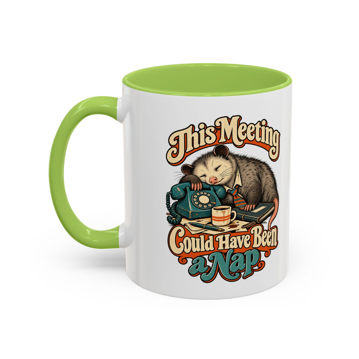 This Meeting Could Have Been a Nap — Accent Mug