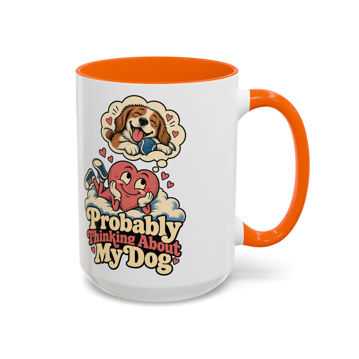 Probably Thinking About My Dog — Accent Mug