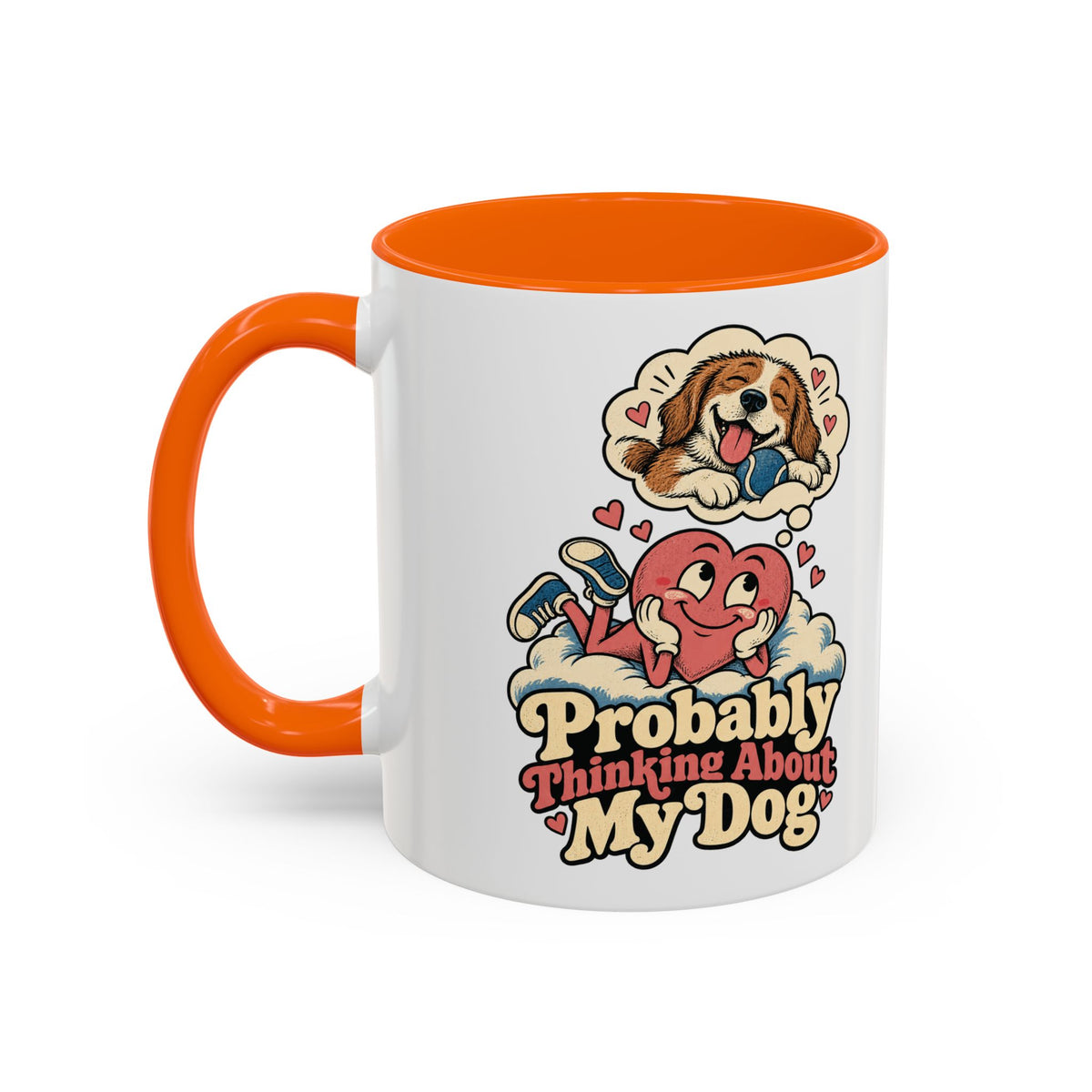 Probably Thinking About My Dog — Accent Mug