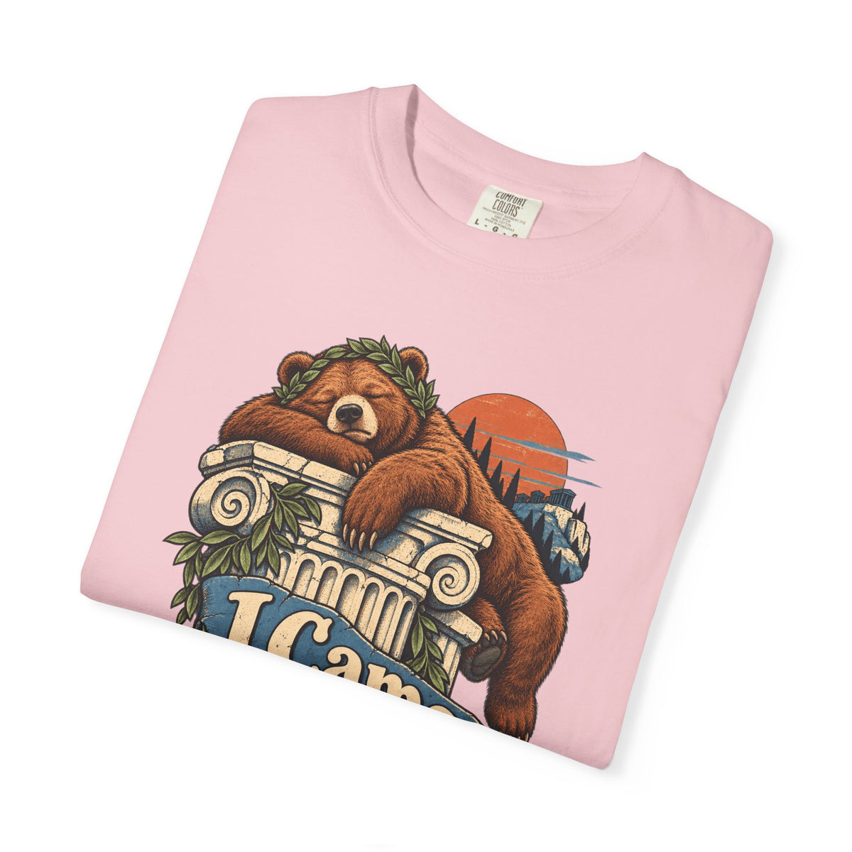 I Came. I Saw. I Needed a Nap. — Garment-Dyed Tee