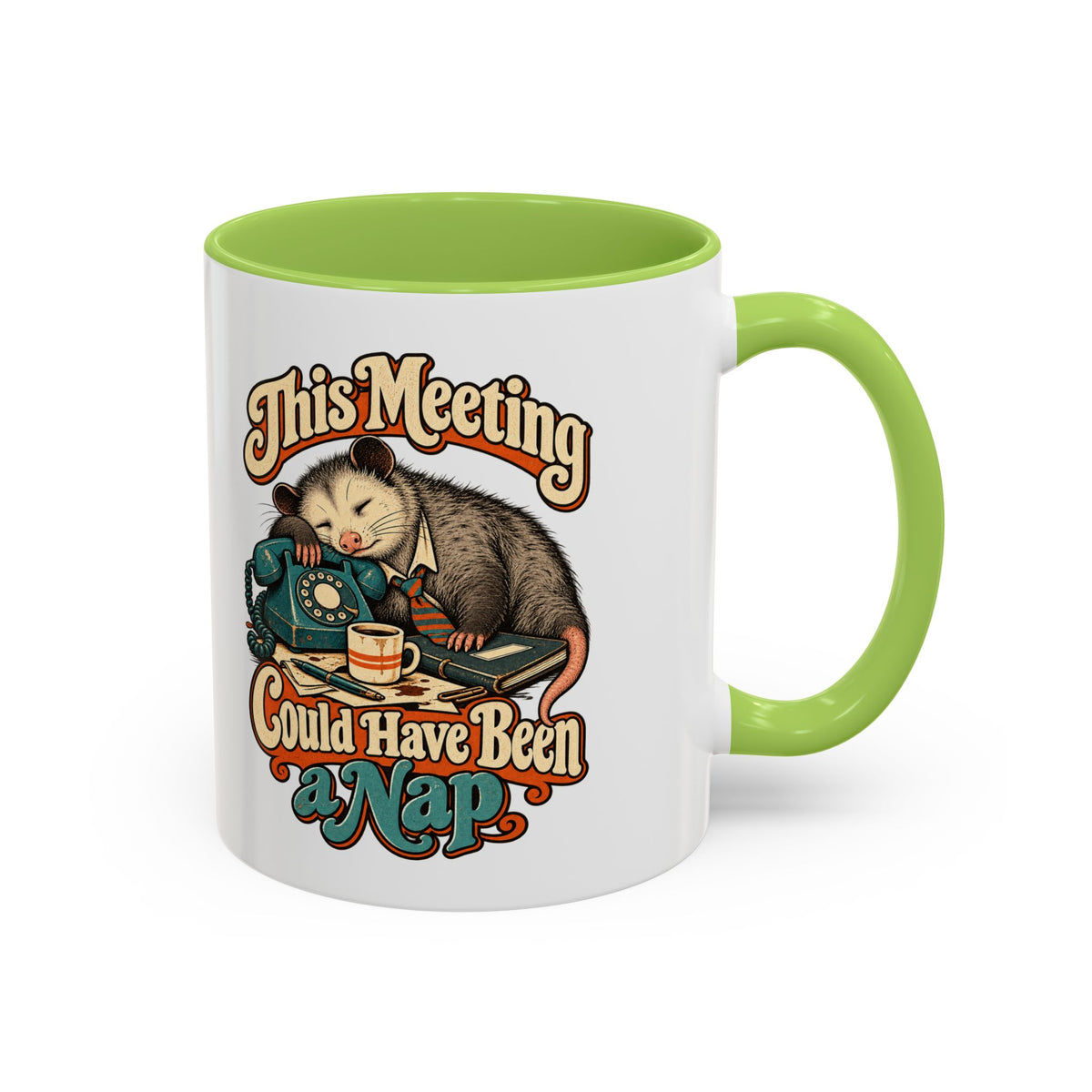 This Meeting Could Have Been a Nap — Accent Mug