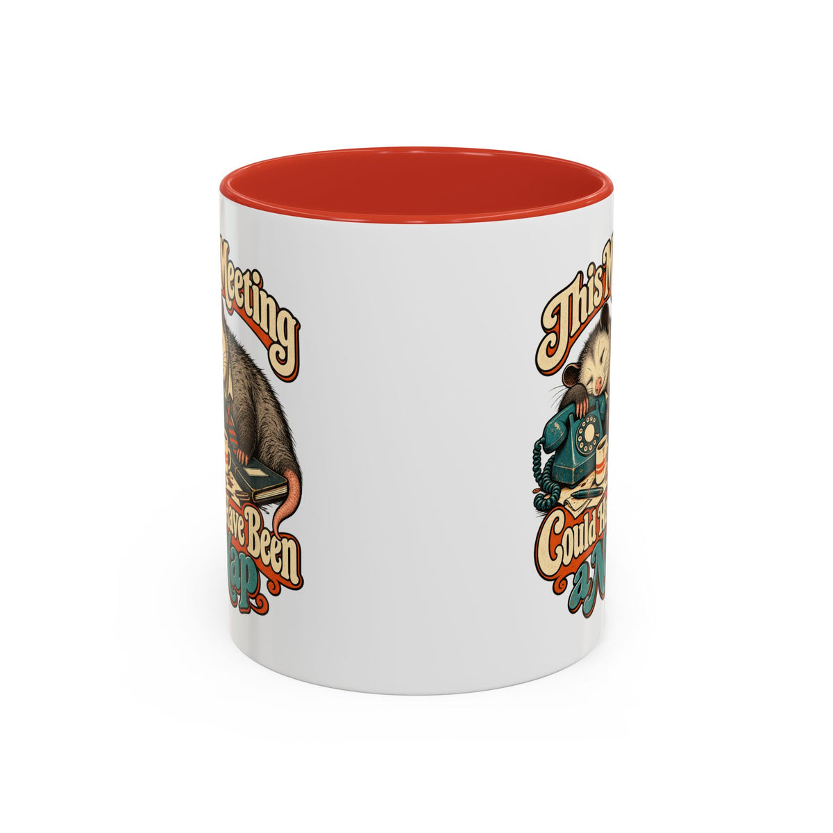 This Meeting Could Have Been a Nap — Accent Mug