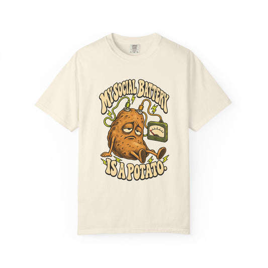 My Social Battery Is a Potato — Garment-Dyed Tee