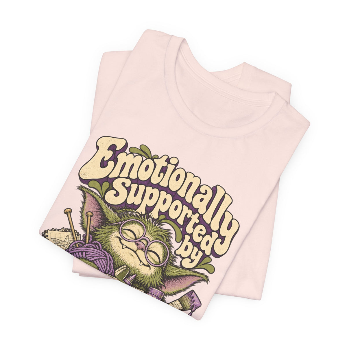 Emotionally Supported by Unfinished Hobbies — Unisex Tee