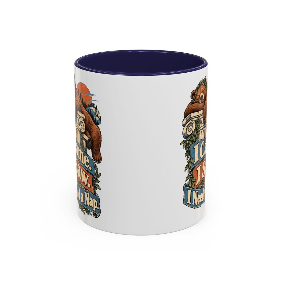 I Came. I Saw. I Needed a Nap. — Accent Mug
