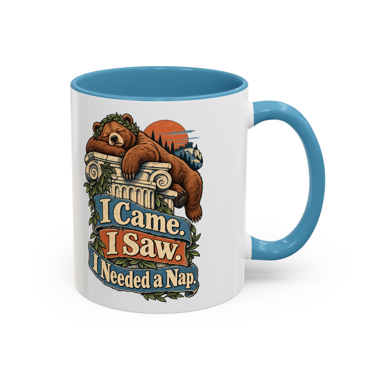 I Came. I Saw. I Needed a Nap. — Accent Mug