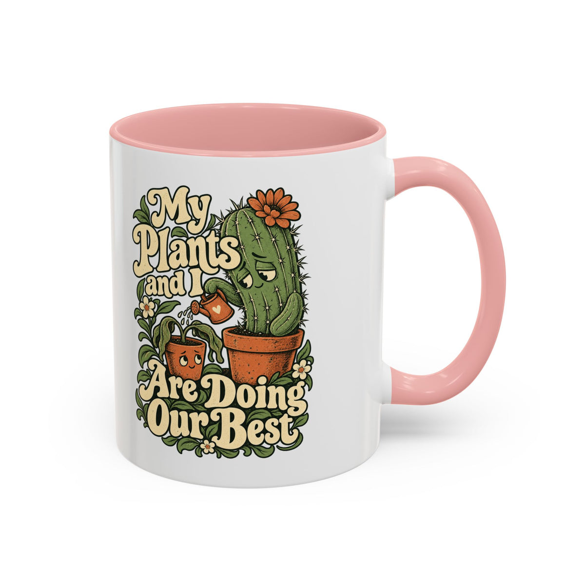 My Plants and I Are Doing Our Best — Accent Mug