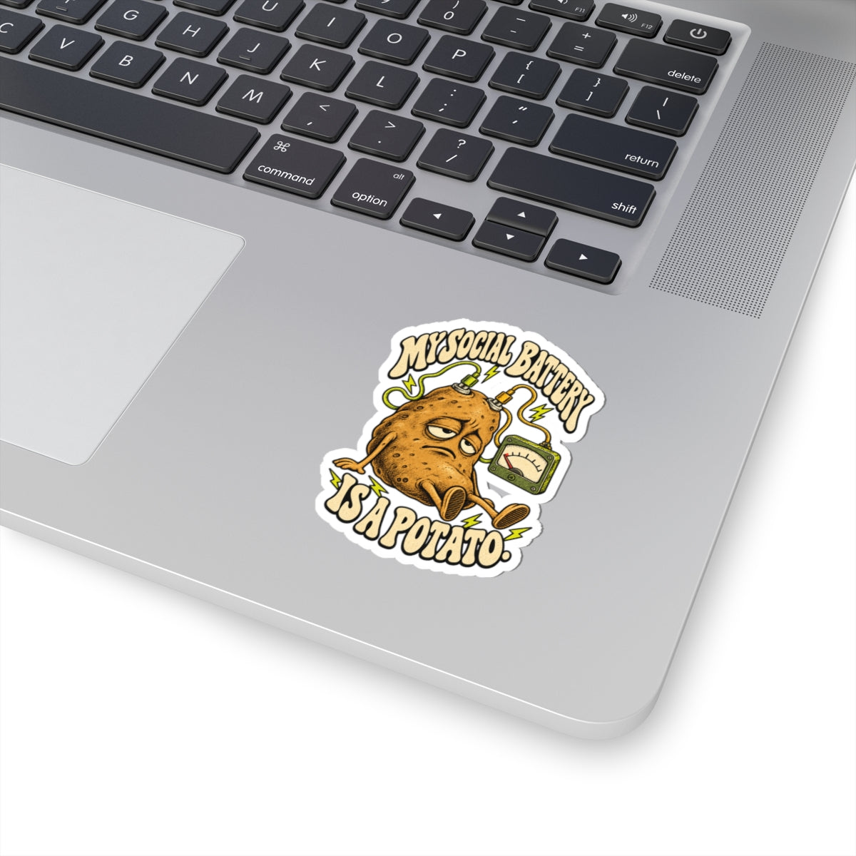 My Social Battery Is a Potato — Kiss-Cut Sticker