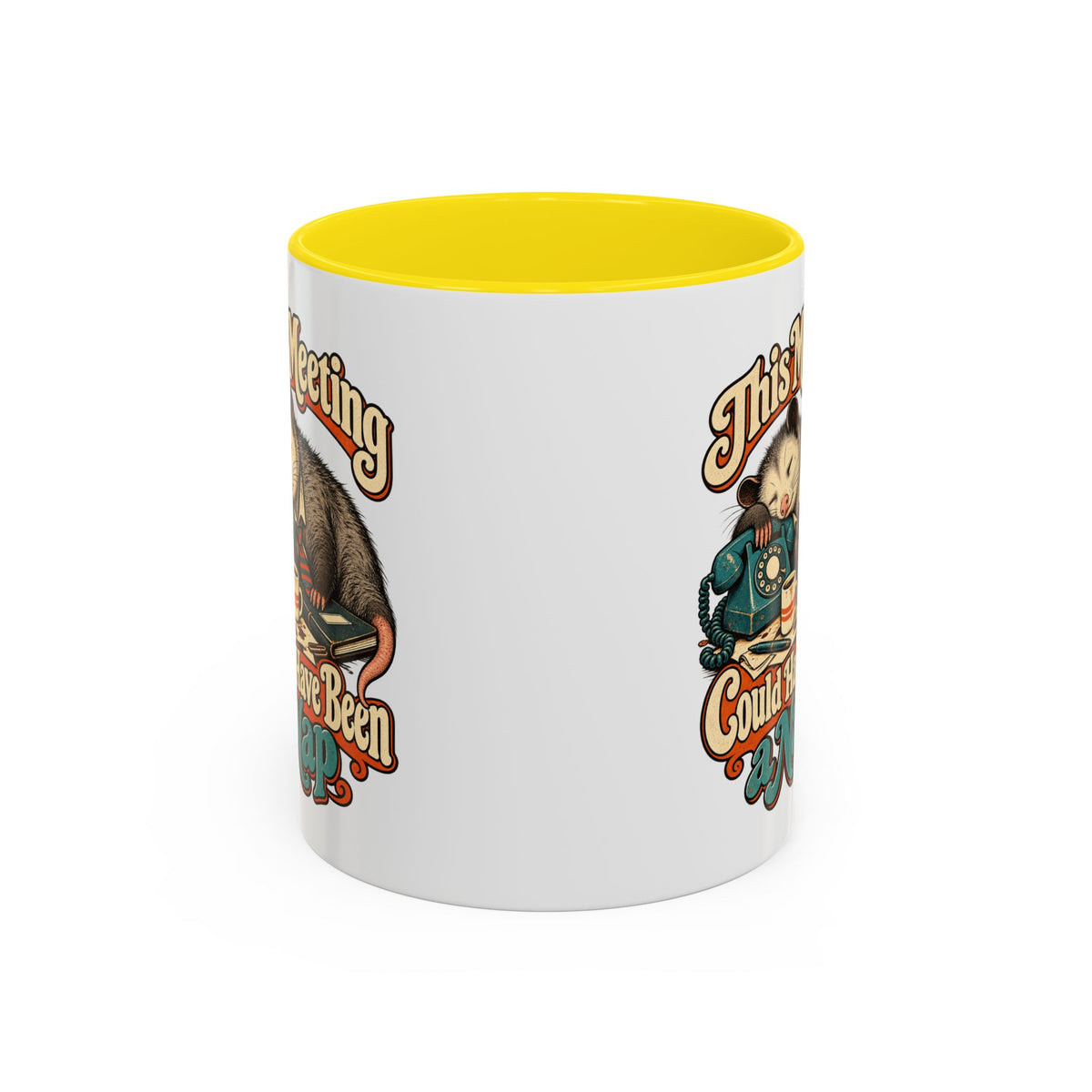 This Meeting Could Have Been a Nap — Accent Mug