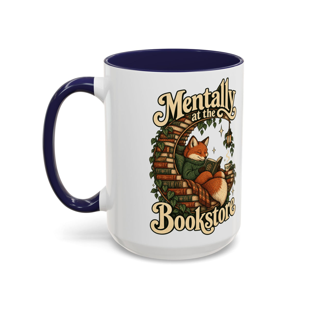 Mentally at the Bookstore — Accent Mug