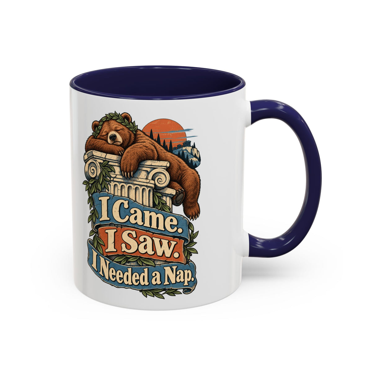 I Came. I Saw. I Needed a Nap. — Accent Mug