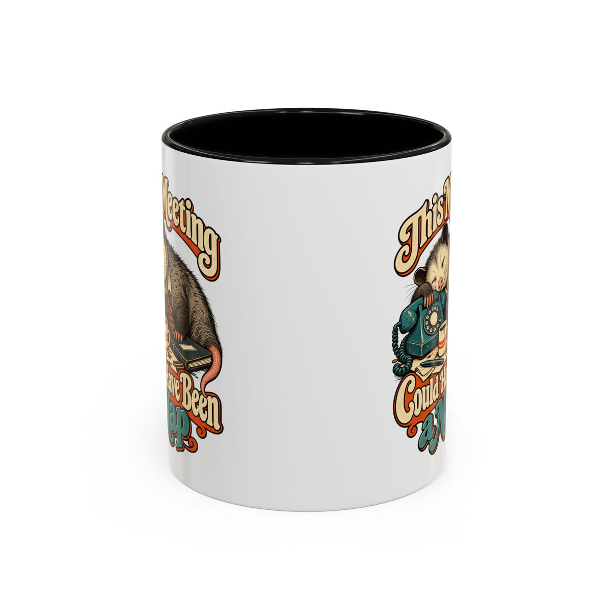 This Meeting Could Have Been a Nap — Accent Mug