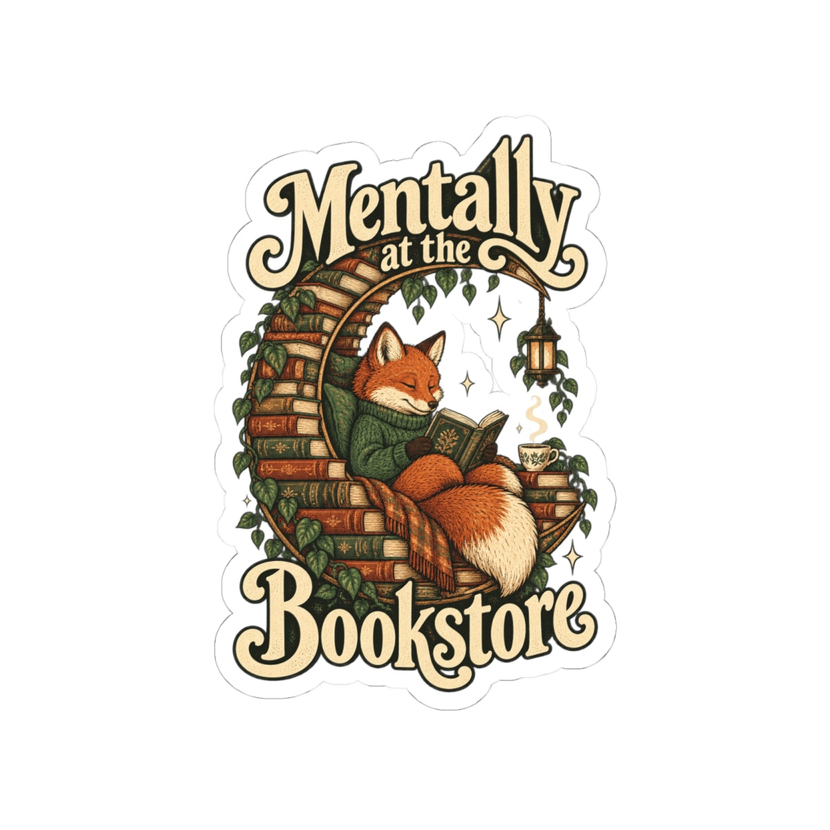 Mentally at the Bookstore — Kiss-Cut Sticker