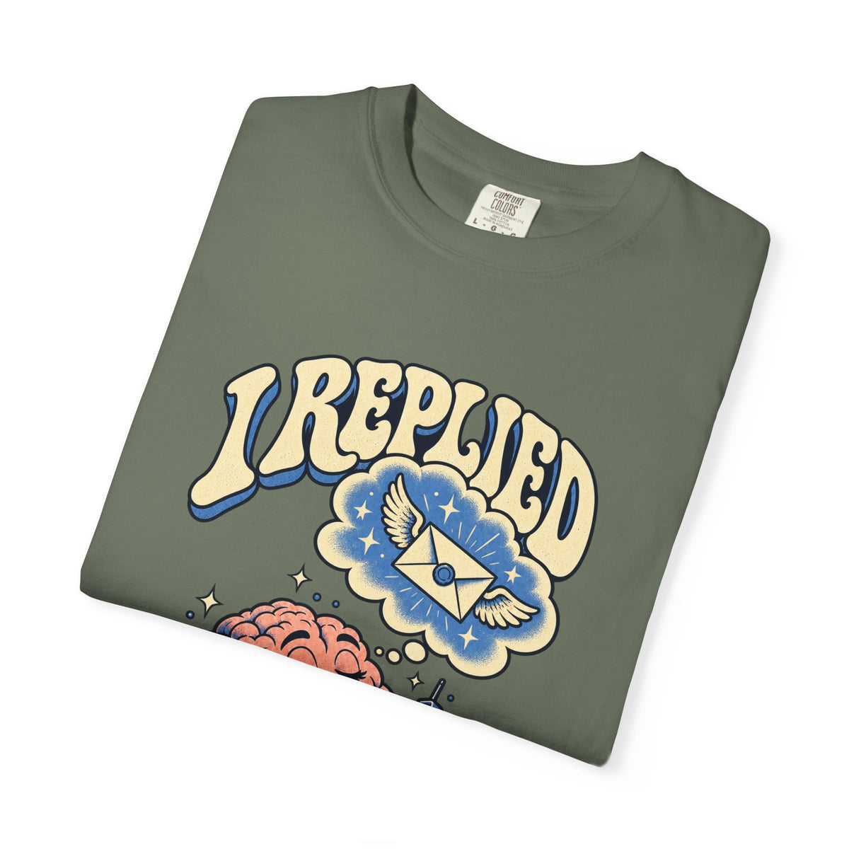 I Replied in My Head — Garment-Dyed Tee