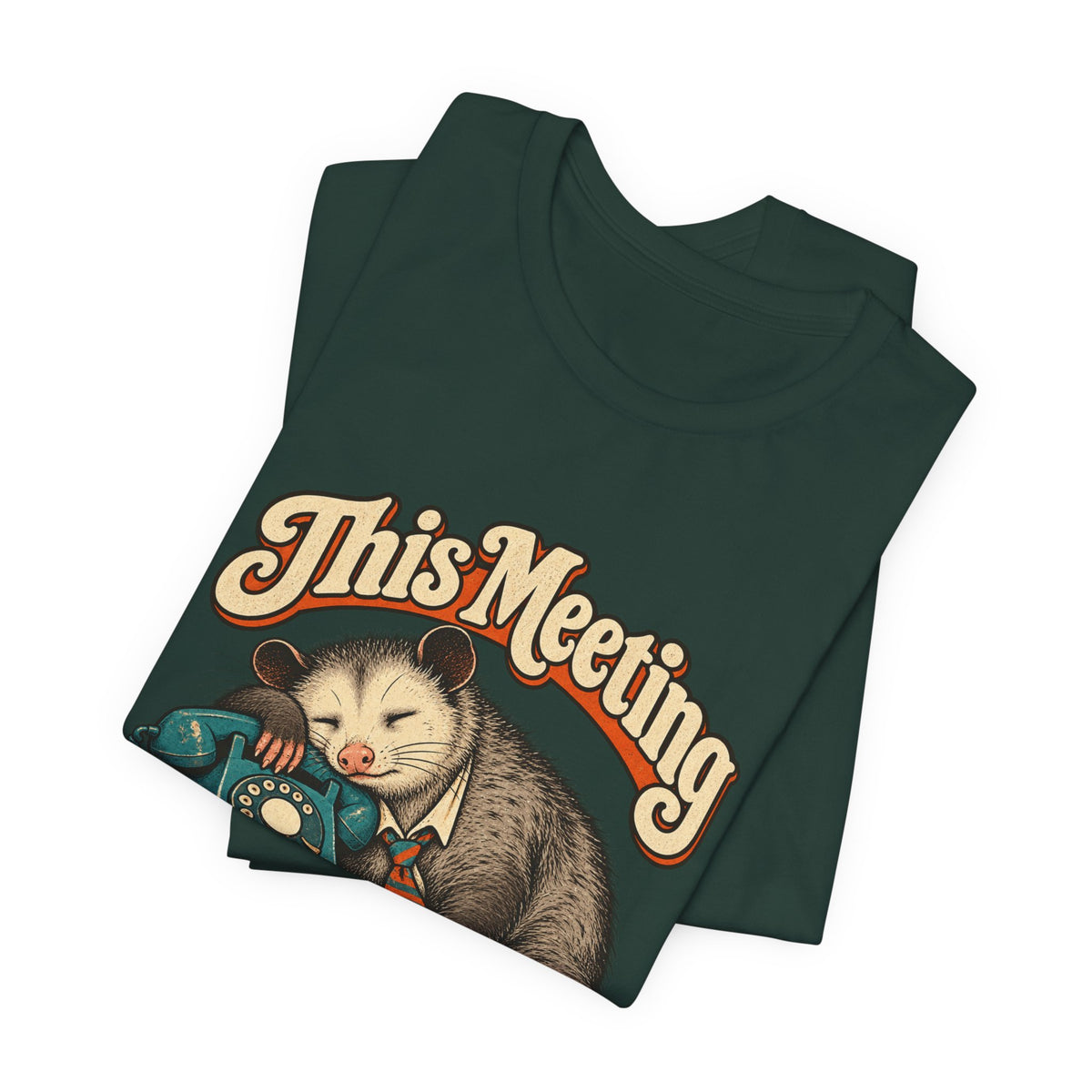 This Meeting Could Have Been a Nap — Unisex Tee
