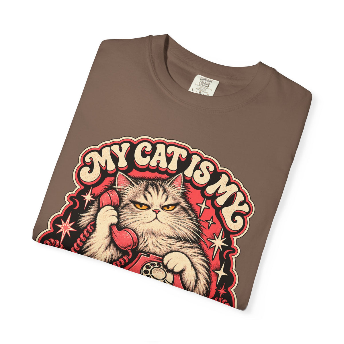 My Cat Is My Emergency Contact — Garment-Dyed Tee