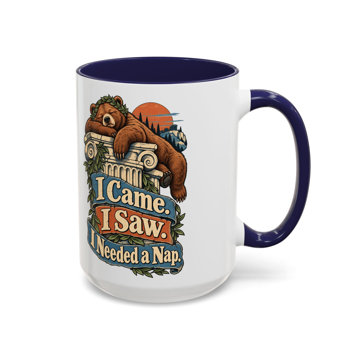 I Came. I Saw. I Needed a Nap. — Accent Mug