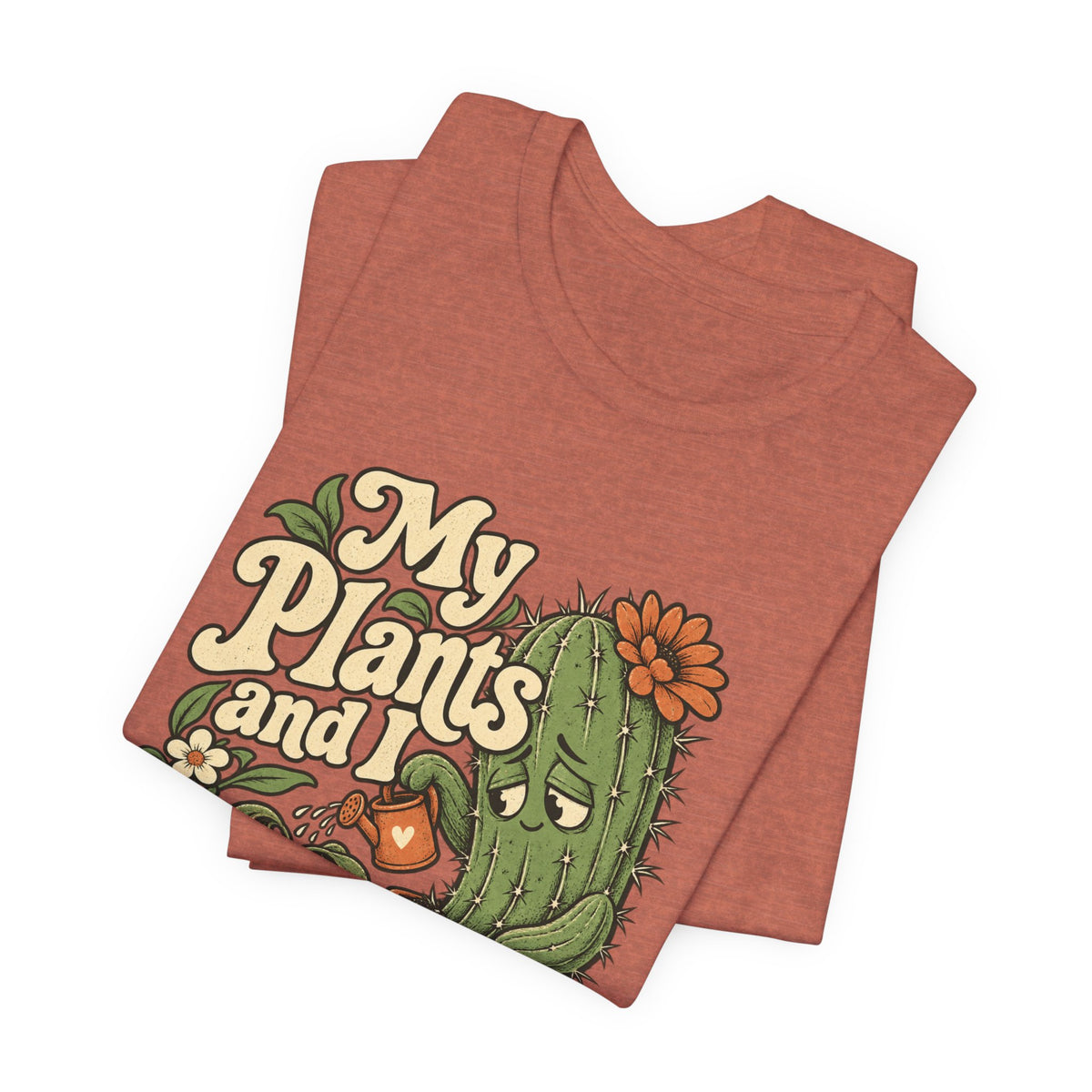 My Plants and I Are Doing Our Best — Unisex Tee
