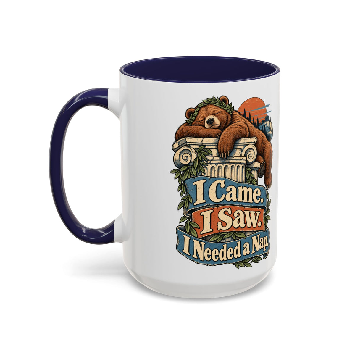 I Came. I Saw. I Needed a Nap. — Accent Mug