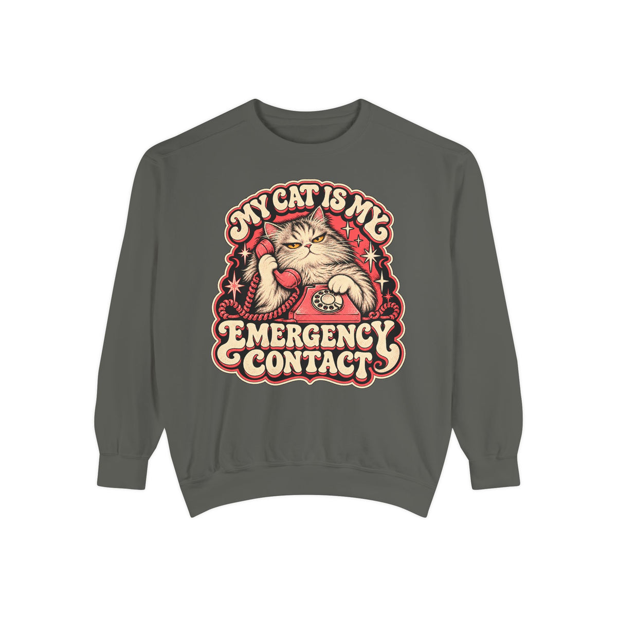 My Cat Is My Emergency Contact — Garment-Dyed Crewneck