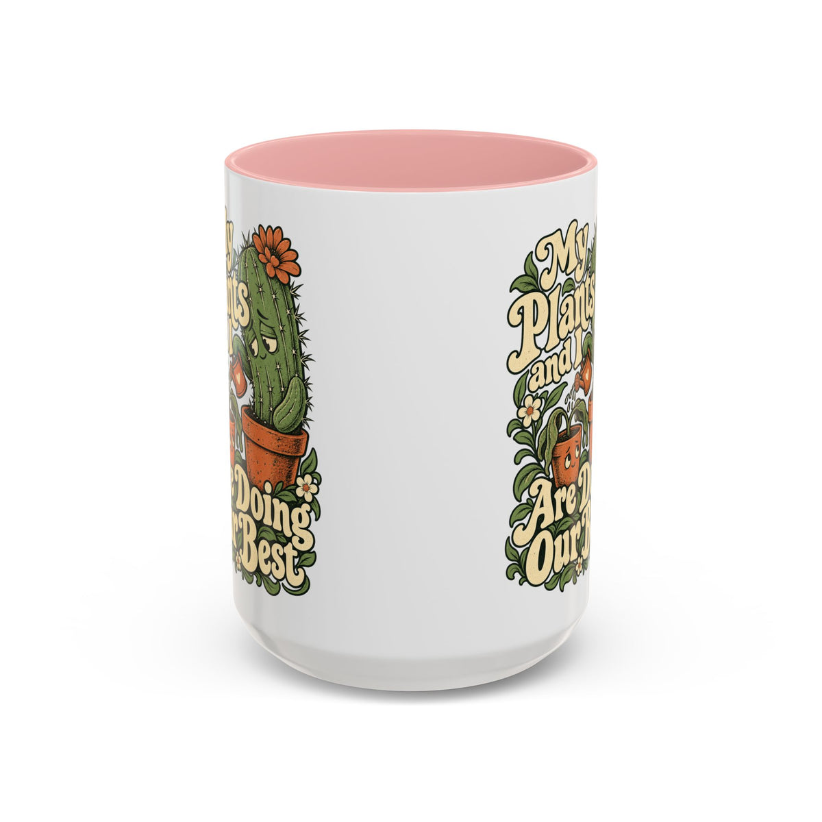 My Plants and I Are Doing Our Best — Accent Mug