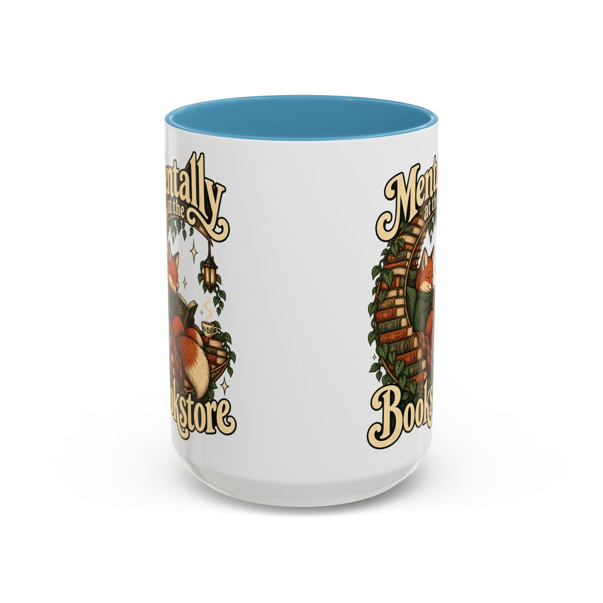 Mentally at the Bookstore — Accent Mug