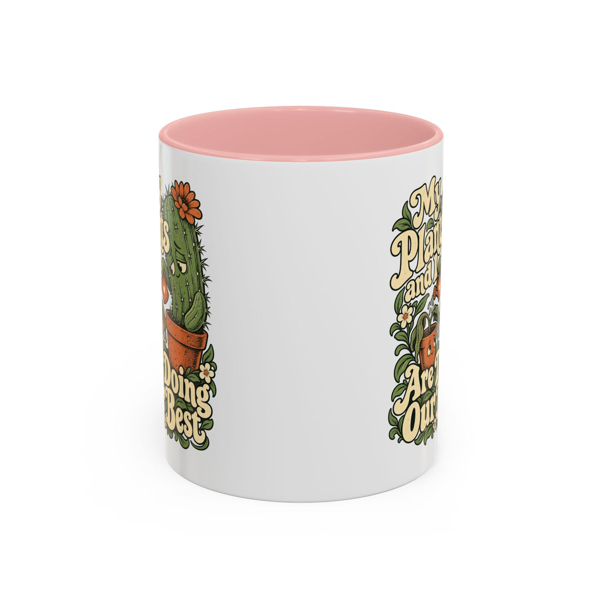 My Plants and I Are Doing Our Best — Accent Mug