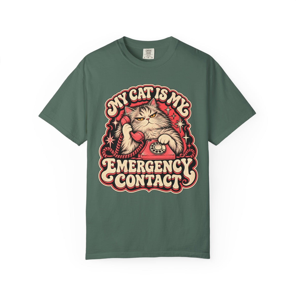 My Cat Is My Emergency Contact — Garment-Dyed Tee