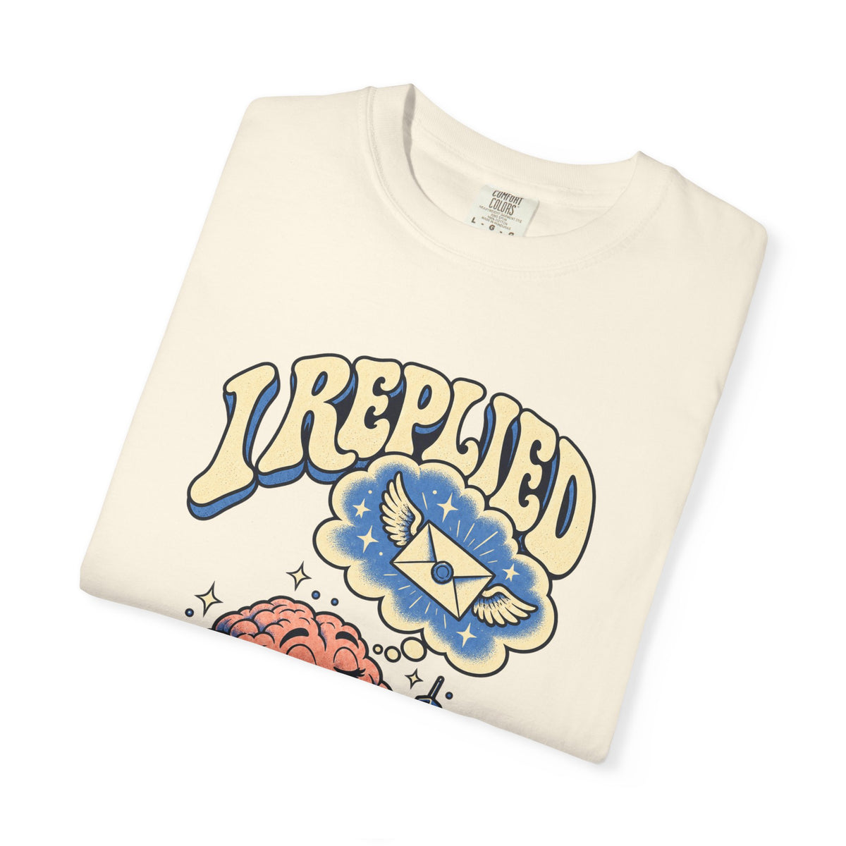 I Replied in My Head — Garment-Dyed Tee