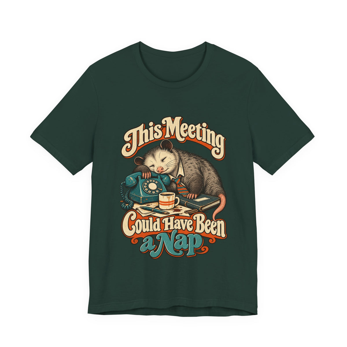 This Meeting Could Have Been a Nap — Unisex Tee