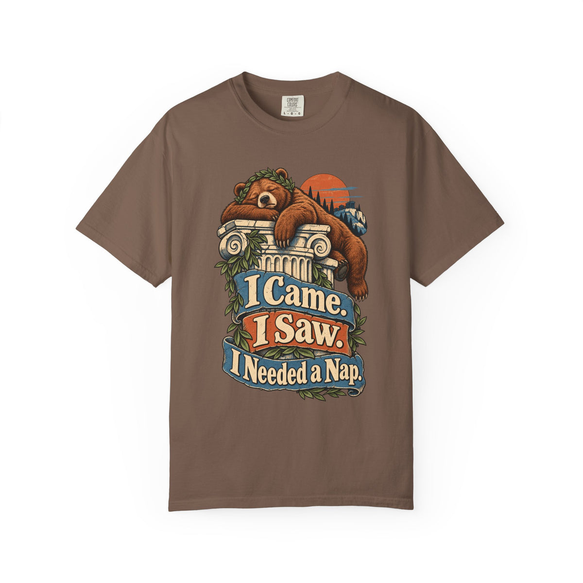 I Came. I Saw. I Needed a Nap. — Garment-Dyed Tee