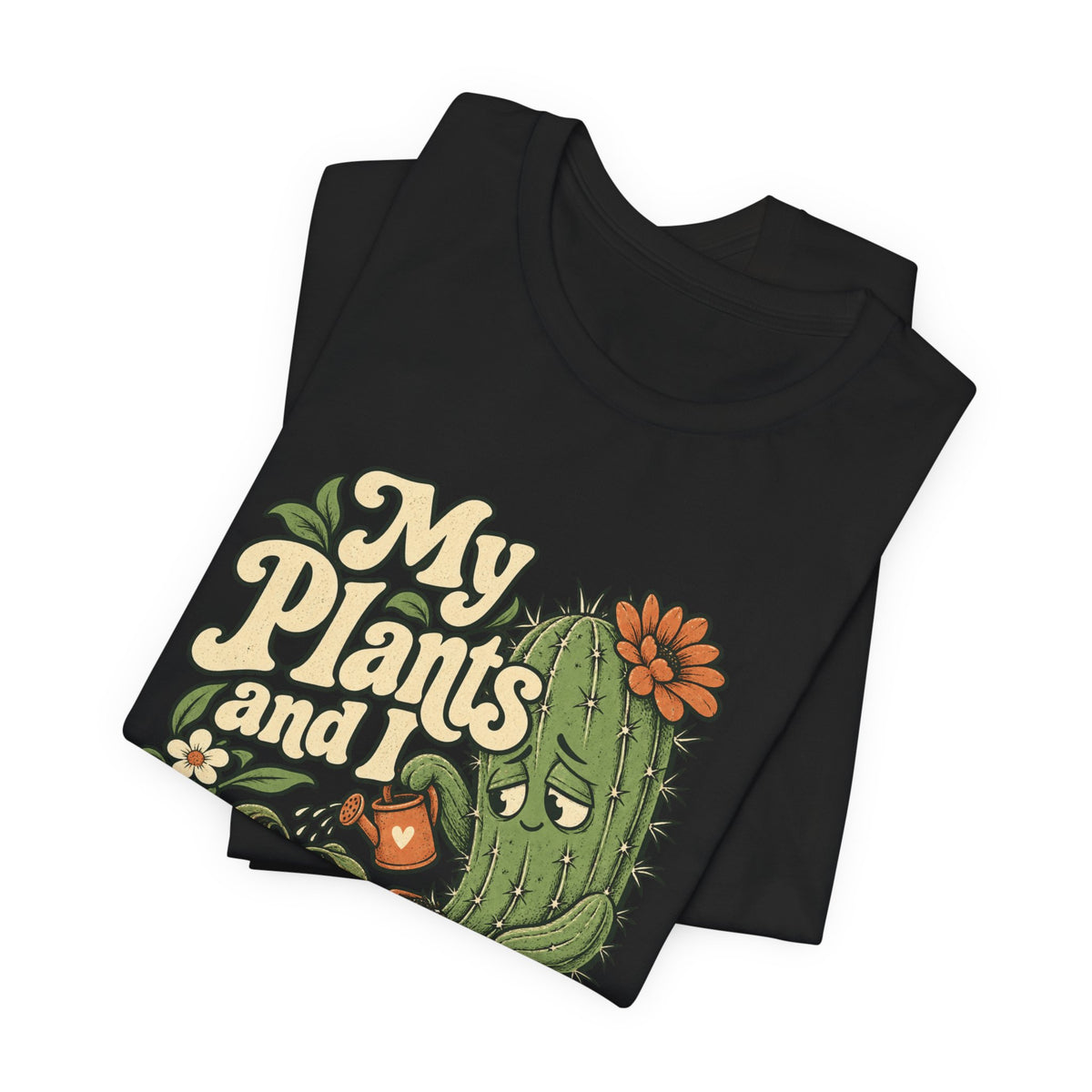 My Plants and I Are Doing Our Best — Unisex Tee