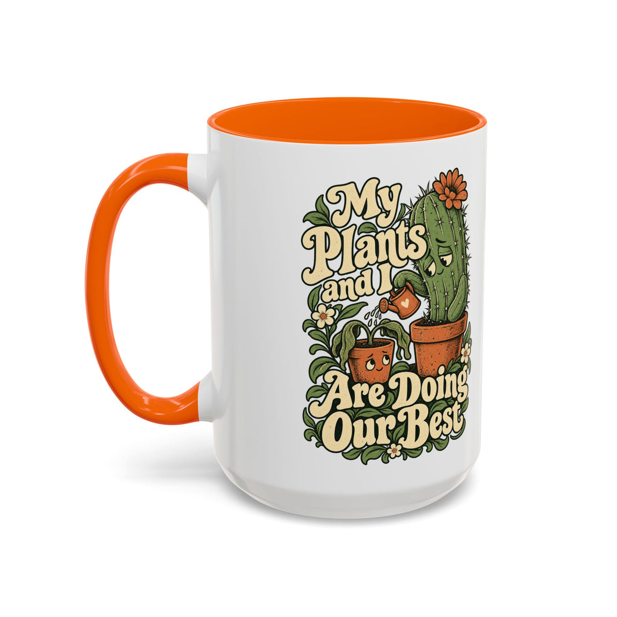 My Plants and I Are Doing Our Best — Accent Mug
