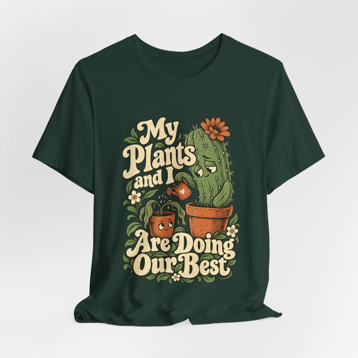 My Plants and I Are Doing Our Best — Unisex Tee