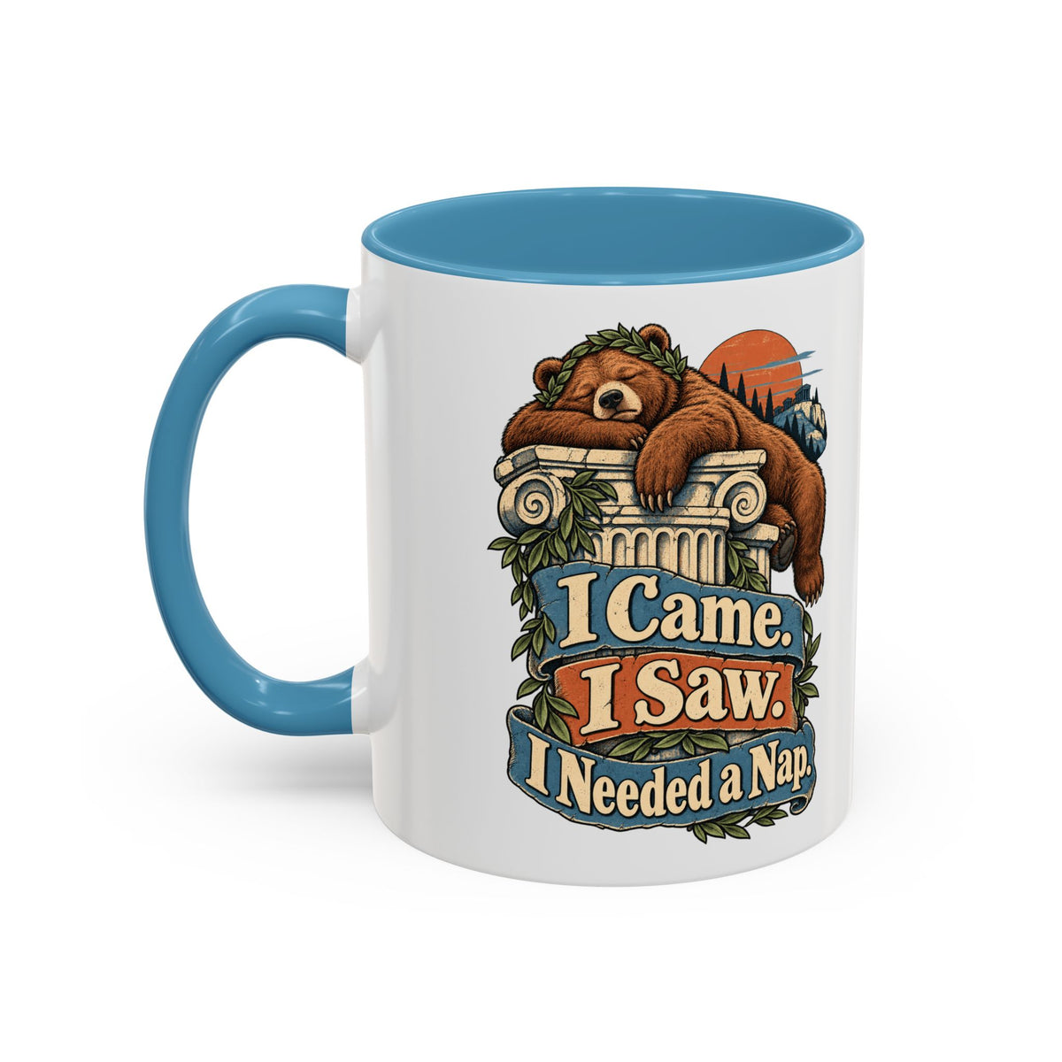 I Came. I Saw. I Needed a Nap. — Accent Mug