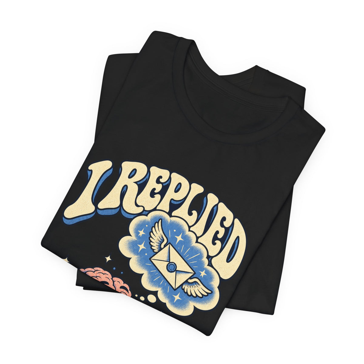 I Replied in My Head — Unisex Tee