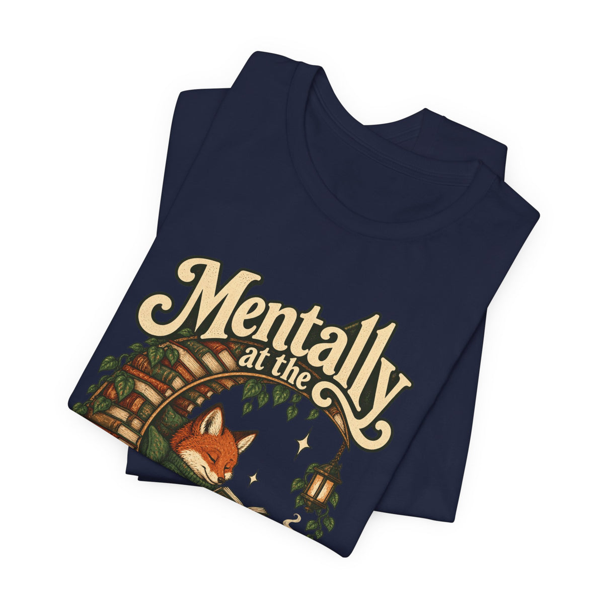 Mentally at the Bookstore — Unisex Tee