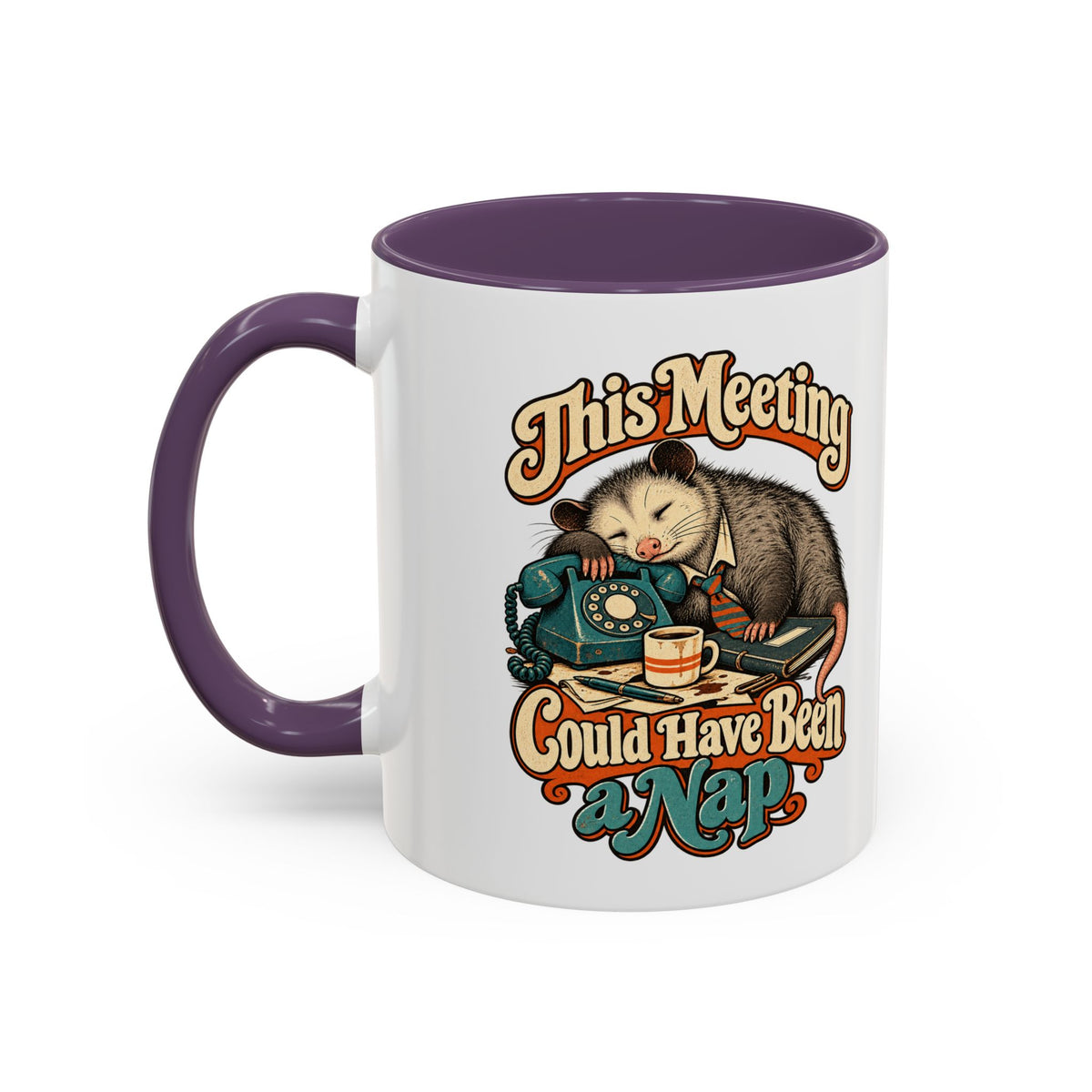 This Meeting Could Have Been a Nap — Accent Mug