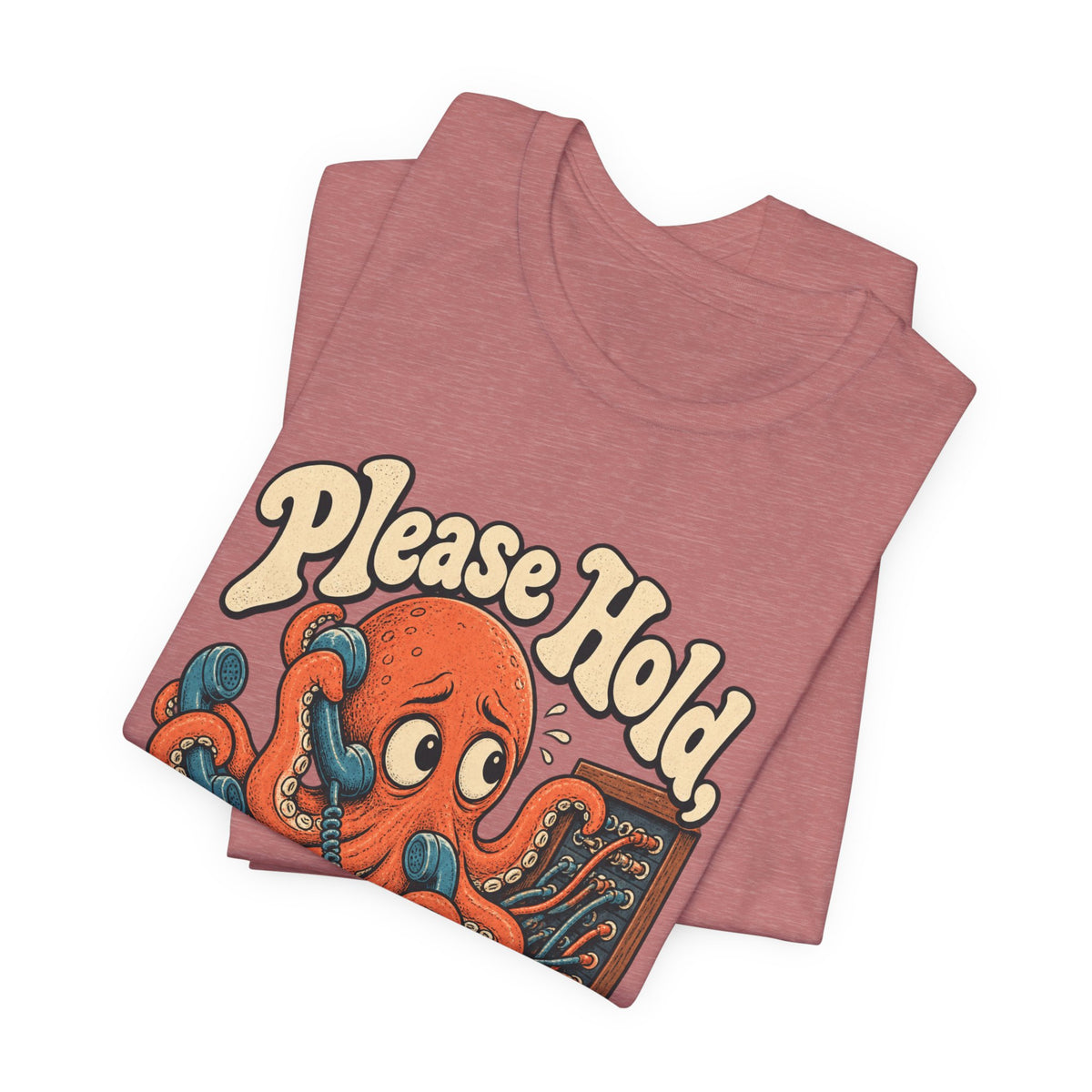 Please Hold, I'm Overthinking — Unisex Tee
