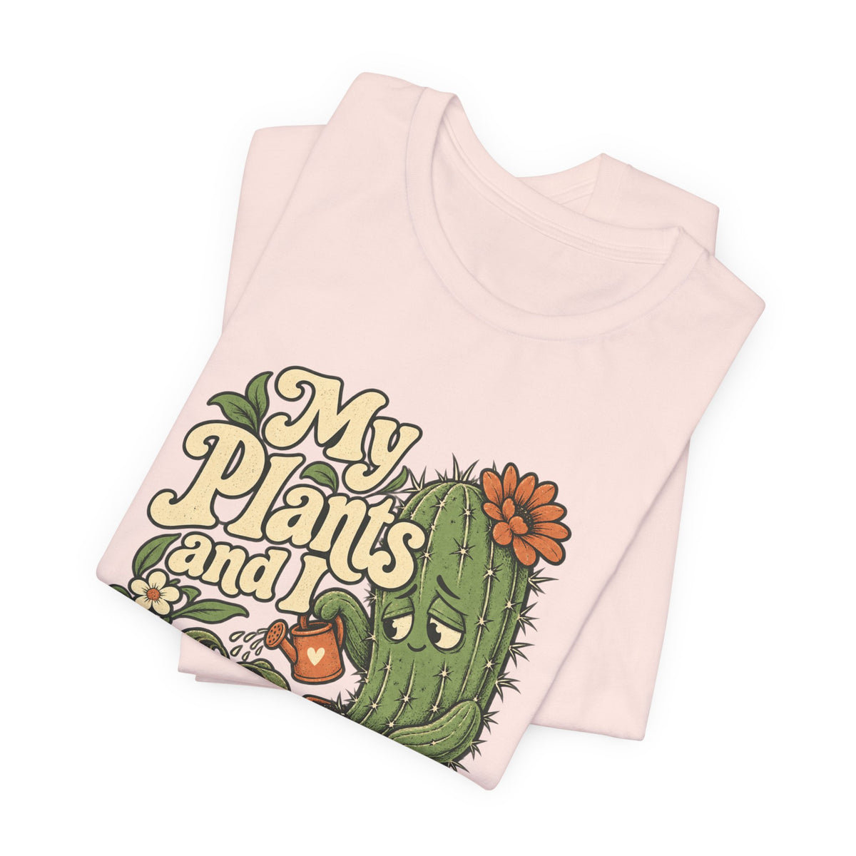 My Plants and I Are Doing Our Best — Unisex Tee